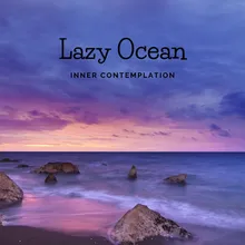 Lazy Ocean