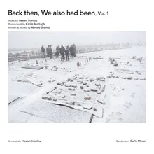 Back Then, We Also Had Been, Vol. 1