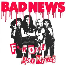 We Are Bad News