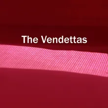 The Vendettas