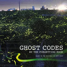 Ghost Codes 1-6