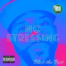 No Stressing