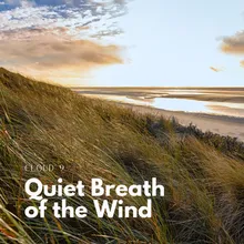 Quiet Breath of the Wind