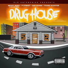 Drug House