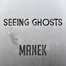 Seeing Ghost