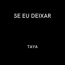 Se Eu Deixar