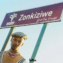 Zonkizizwe Swazi Trap Freestyle