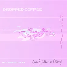 Dropped Coffee