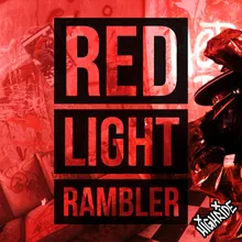 Red Light Rambler