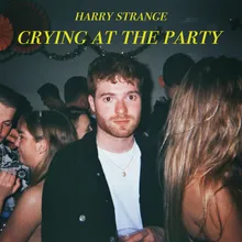 Crying at the Party