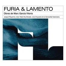 Furia & Lamento, concert per a viola i orquestra: III. Furia & Lamento