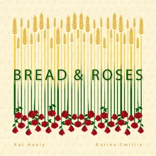 Bread and Roses