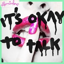 It's Okay To Talk