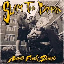 Slam The Brain II
