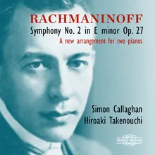 Symphony No. 2 in E Minor, Op. 27: IV. Allegro vivace (arr. for two pianos by Simon Callaghan & Hiroaki Takenouchi)