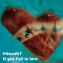 If You Fail in Love