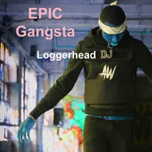 Epic Gangsta