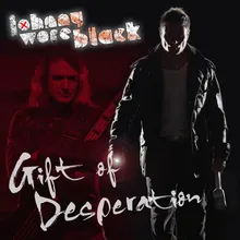 Gift of Desperation