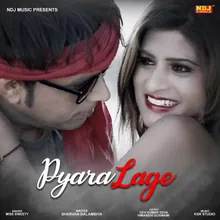 Pyara Lage