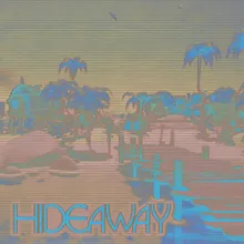 Hideaway