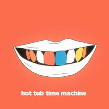 Hot Tub Time Machine