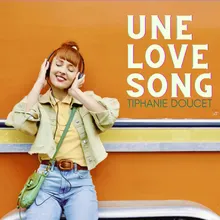 Une Love Song