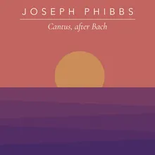 Cantus, After Bach