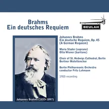 Ein Deutsches Requiem, Op. 45: Ii. Denn Alles Fleisch, Es Ist Wie Gras