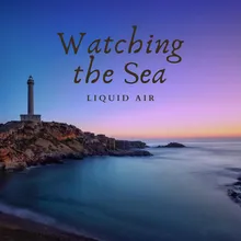 Watching the Sea
