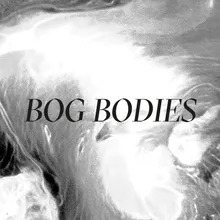 Bog Bodies