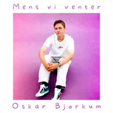 Mens vi venter