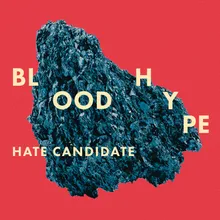 HATE CANDIDATE
