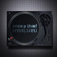 once a thief...