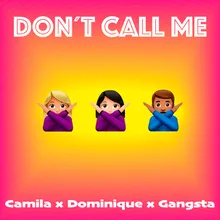 Don't Call Me