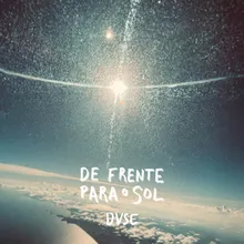 De Frente para o Sol (B-Side)