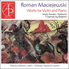 Caprice Op. 1 No. 16, transcription for violin and piano by Roman Maciejewski