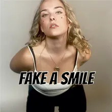 Fake a Smile