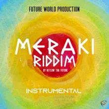 Meraki Riddim