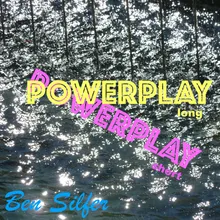 Powerplay (Long)