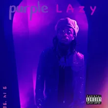 Purple Lazy