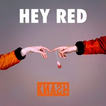 Hey Red