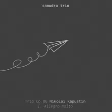 Trio, Op. 86: I. Allegro molto