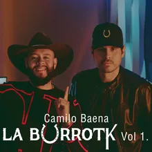 Yo No Soy Fiel - La Burrotk, Vol. 1