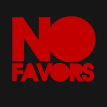 No Favors