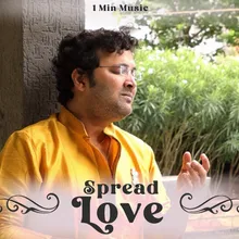 Spread Love - 1 Min Music