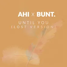 Until You (Lost Version)