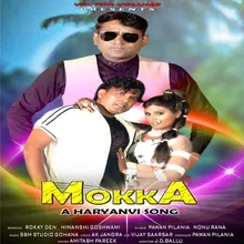 Mokka A Haryanvi Song
