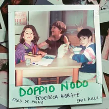 Doppio nodo (feat. Fred De Palma & Emis Killa)