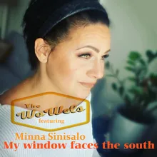 My Window Faces the South