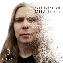 Mitä ikinä